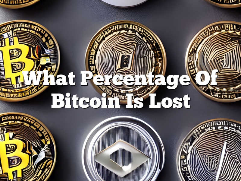 What Percentage Of Bitcoin Is Lost