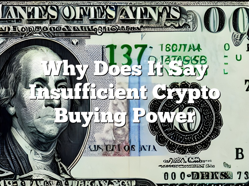 Why Does It Say Insufficient Crypto Buying Power