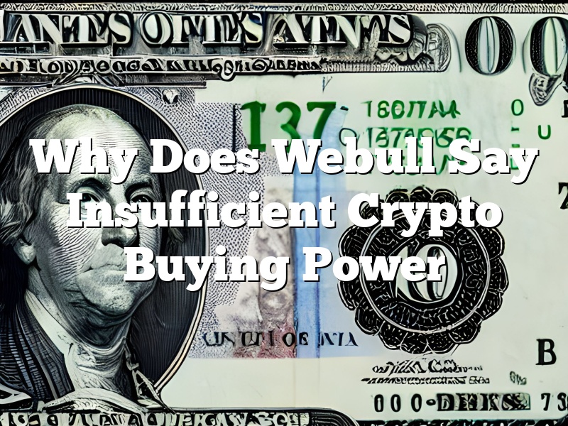 Why Does Webull Say Insufficient Crypto Buying Power
