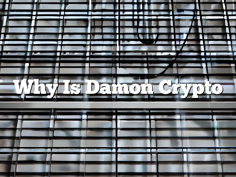 Why Is Damon Crypto