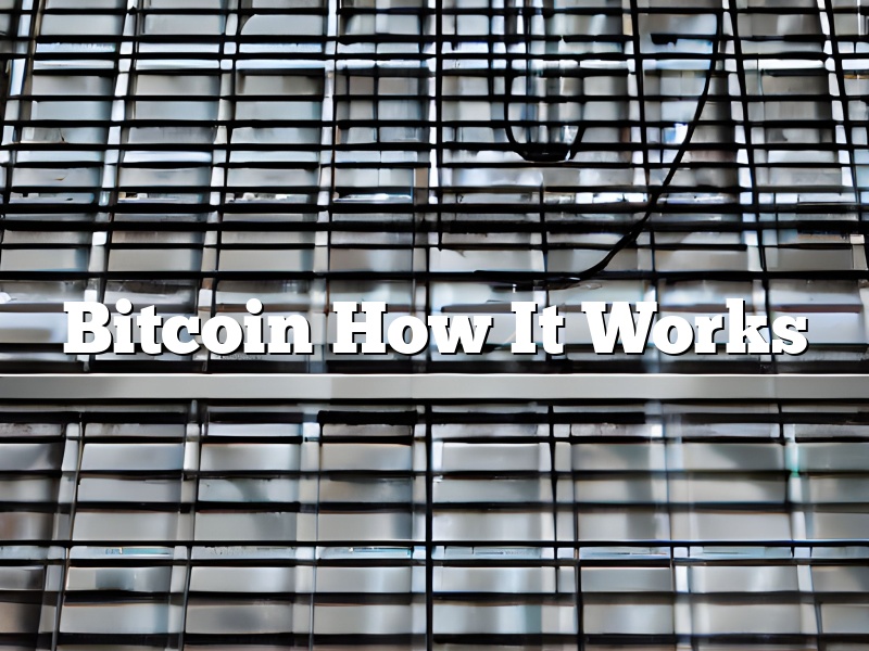 Bitcoin How It Works