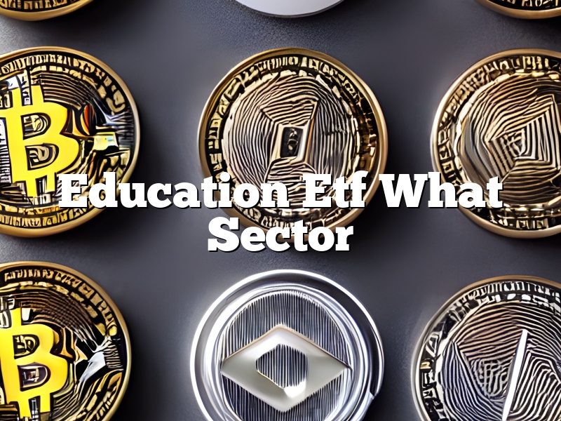 Education Etf What Sector