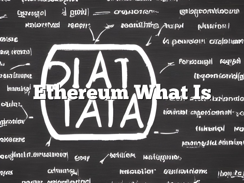 Ethereum What Is