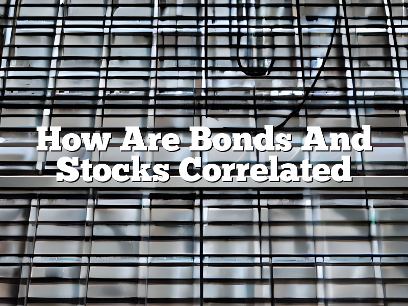 How Are Bonds And Stocks Correlated
