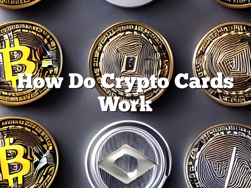 How Do Crypto Cards Work