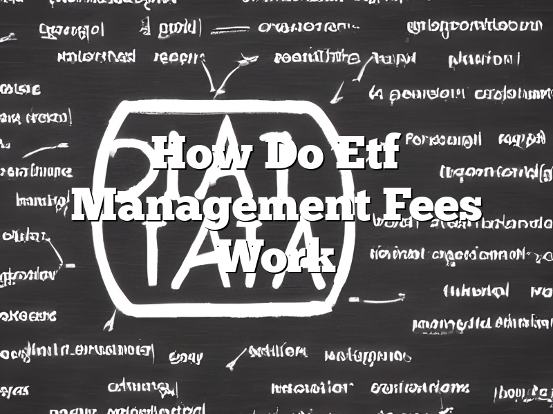 How Do Etf Management Fees Work