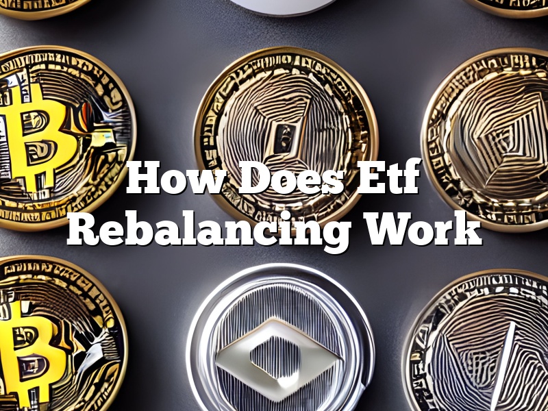 How Does Etf Rebalancing Work