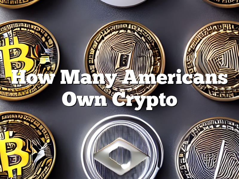 How Many Americans Own Crypto