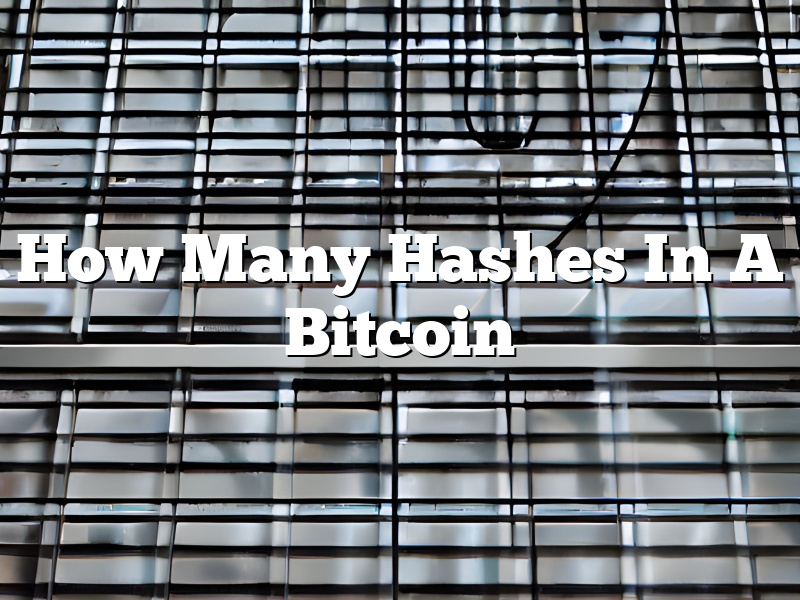 How Many Hashes In A Bitcoin