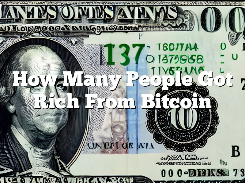 How Many People Got Rich From Bitcoin