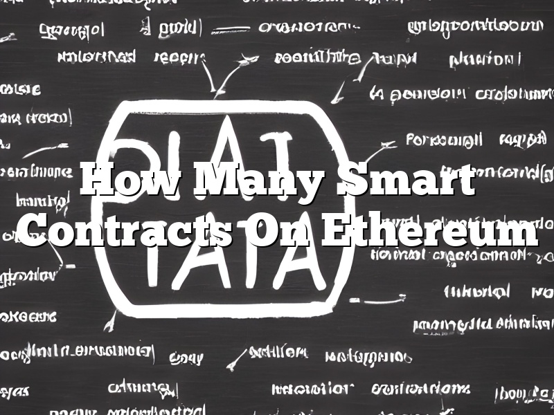How Many Smart Contracts On Ethereum
