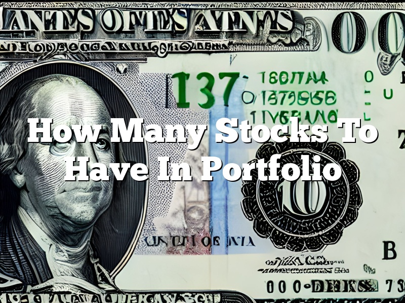 How Many Stocks To Have In Portfolio