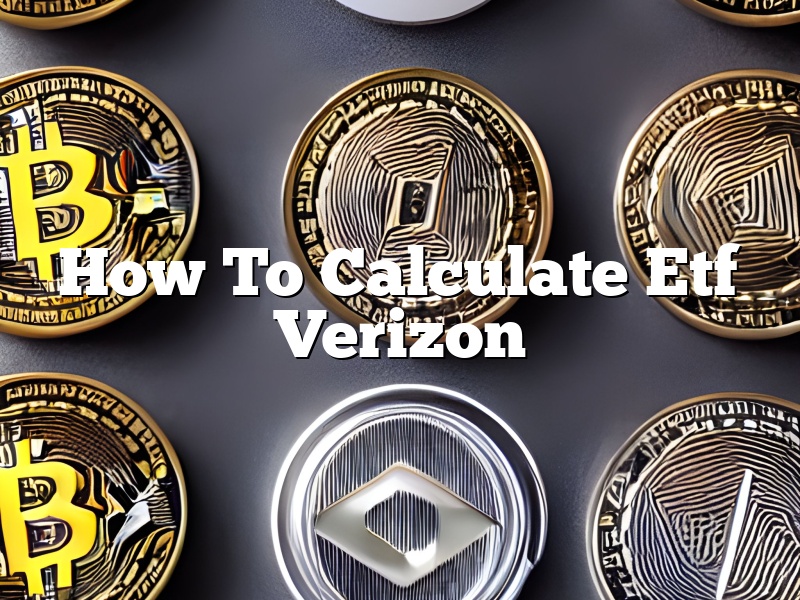 How To Calculate Etf Verizon