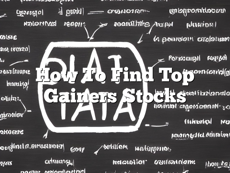 How To Find Top Gainers Stocks