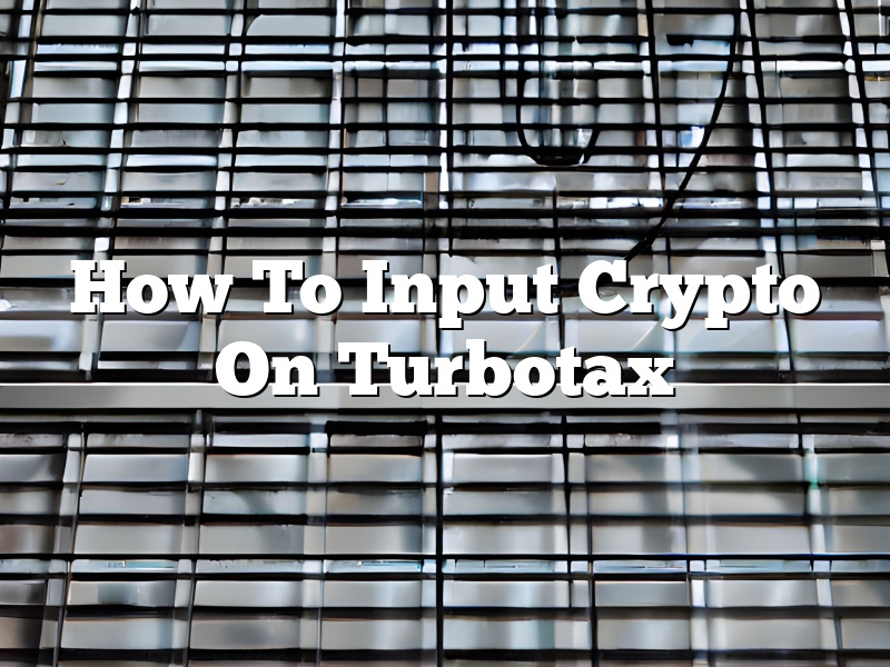 How To Input Crypto On Turbotax