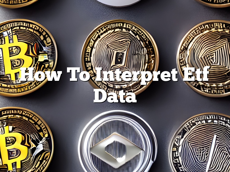 How To Interpret Etf Data