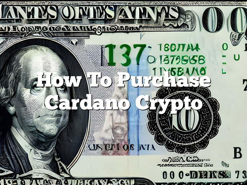 How To Purchase Cardano Crypto