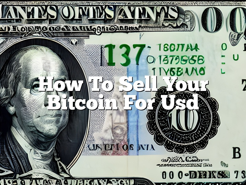 How To Sell Your Bitcoin For Usd
