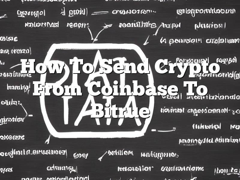 How To Send Crypto From Coinbase To Bitrue