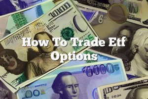 How To Trade Etf Options