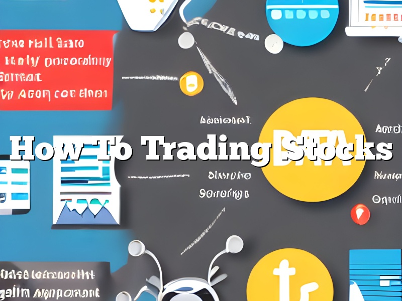 How To Trading Stocks