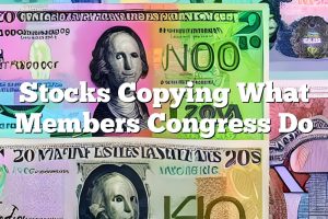 Stocks Copying What Members Congress Do