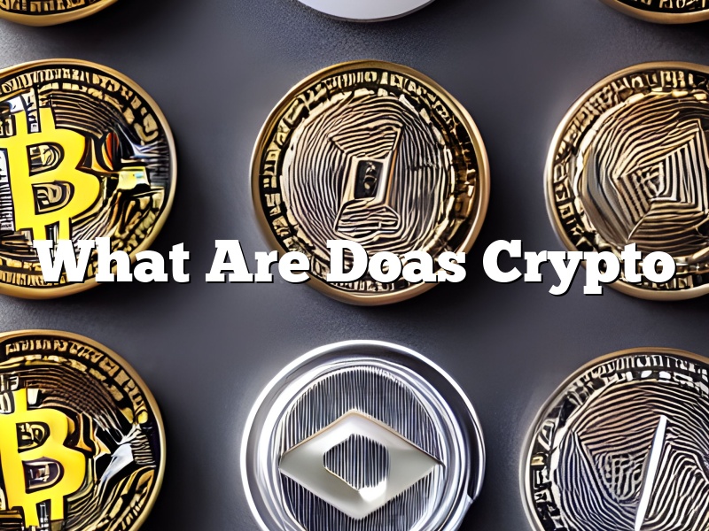 What Are Doas Crypto