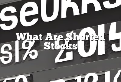 What Are Shorted Stocks