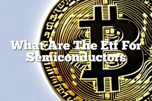 What Are The Etf For Semiconductors