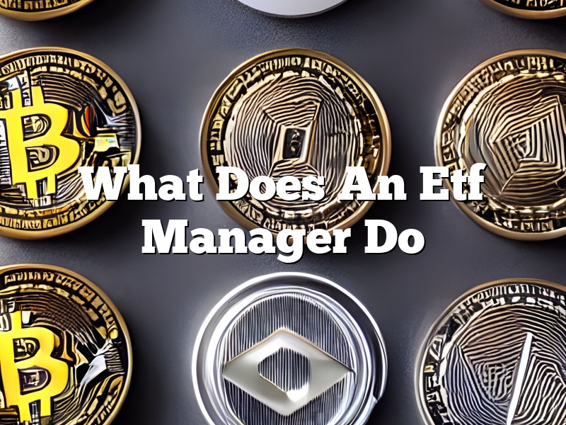 What Does An Etf Manager Do
