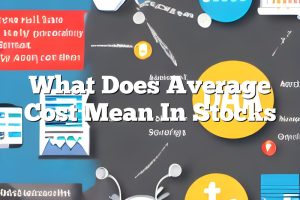 What Does Average Cost Mean In Stocks