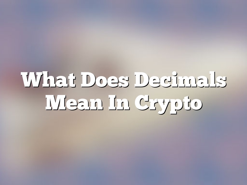 What Does Decimals Mean In Crypto