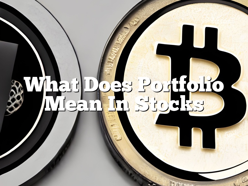 What Does Portfolio Mean In Stocks
