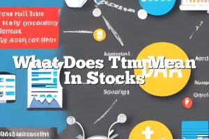 What Does Ttm Mean In Stocks