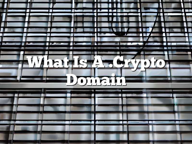 What Is A .Crypto Domain