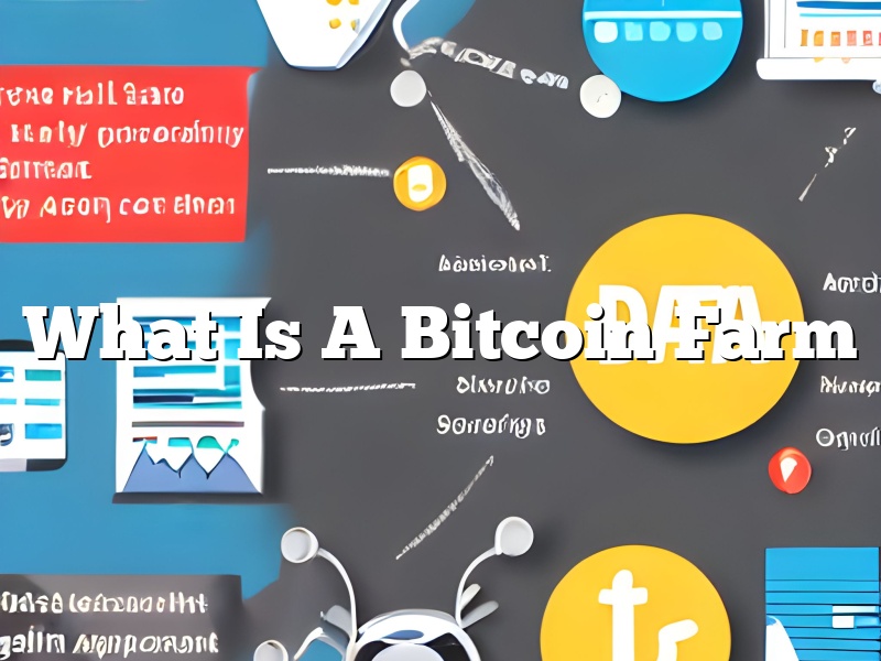 What Is A Bitcoin Farm