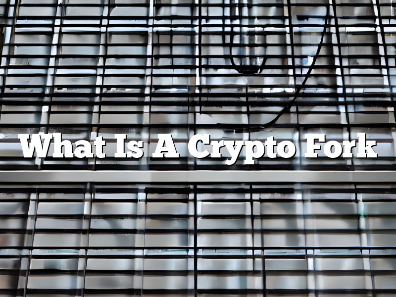 What Is A Crypto Fork