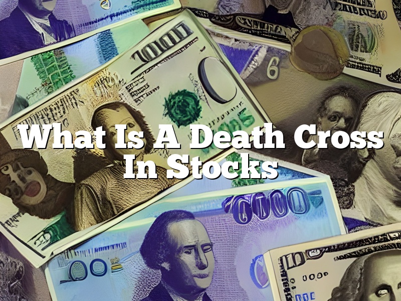 What Is A Death Cross In Stocks