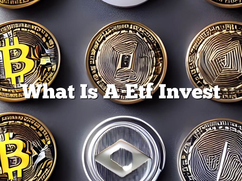 What Is A Etf Invest