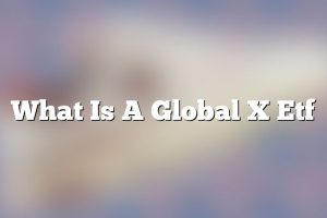 What Is A Global X Etf