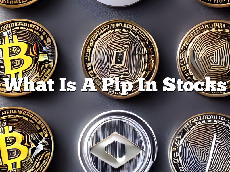 What Is A Pip In Stocks