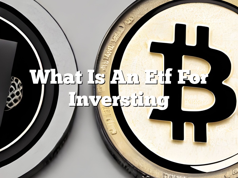 What Is An Etf For Inversting