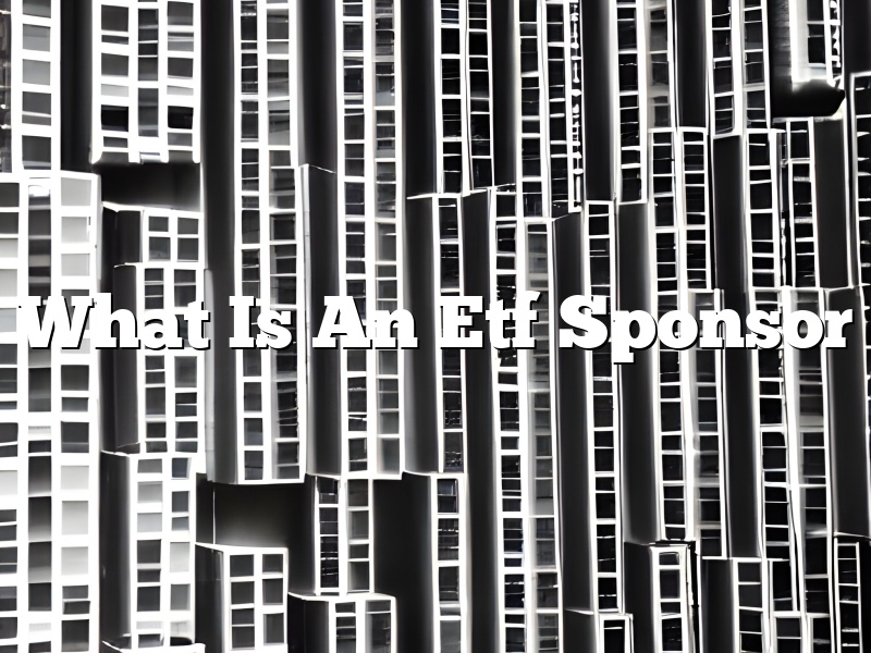 What Is An Etf Sponsor