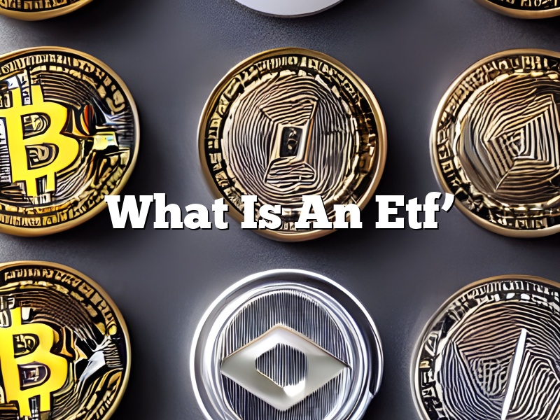 What Is An Etf’