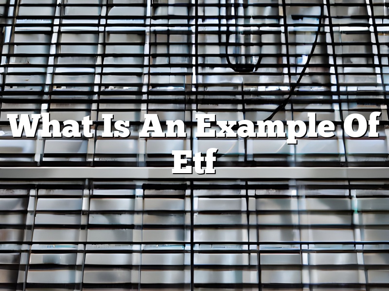 What Is An Example Of Etf