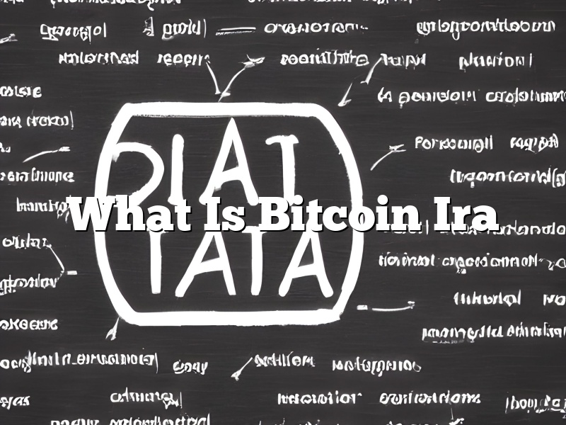 What Is Bitcoin Ira