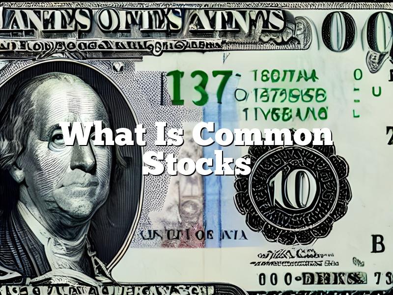 What Is Common Stocks