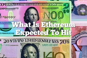 What Is Ethereum Expected To Hit