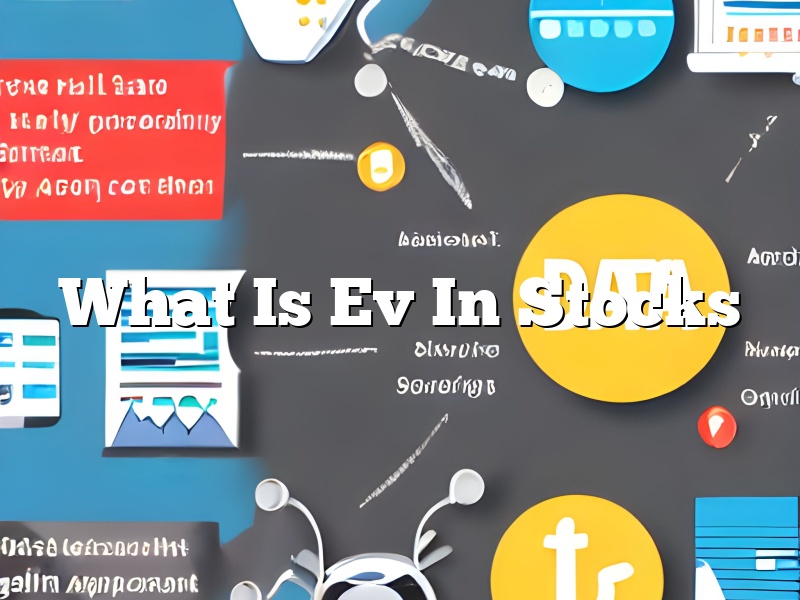 What Is Ev In Stocks