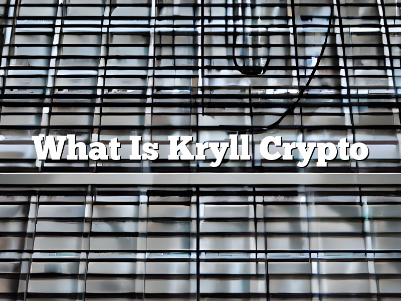 What Is Kryll Crypto